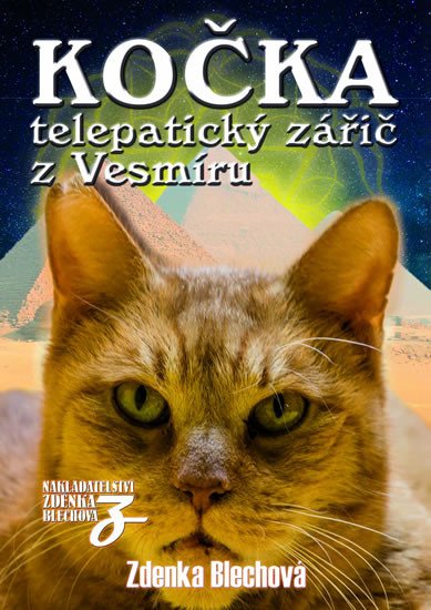 KOČKA - TELEPATICKÝ ZÁŘIČ Z VESMÍRU