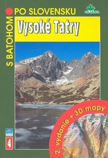 VYSOKÉ TATRY (S BATOHEM PO SLOVENSKU) 2. VYDÁNÍ