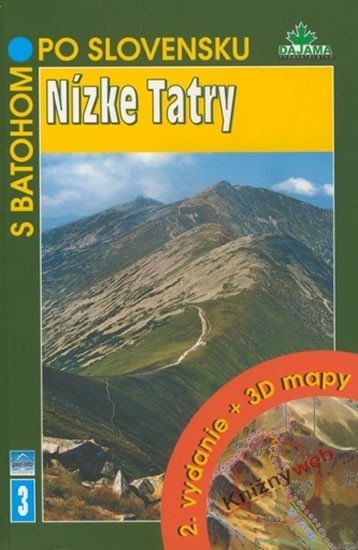 NÍZKÉ TATRY S BATOHOM PO SLOVENSKU