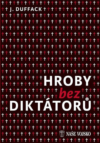 HROBY BEZ DIKTÁTORŮ