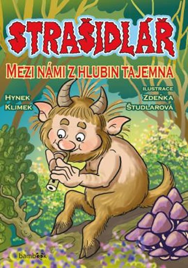 STRAŠIDLÁŘ - MEZI NÁMI Z HLUBIN TAJEMNA