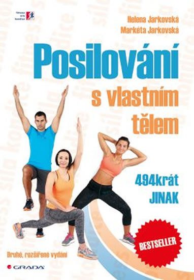 POSILOVÁNÍ S VLASTNÍM TĚLEM 494KRÁT JINAK