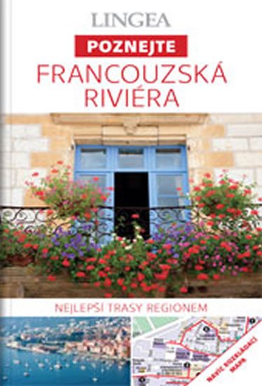 FRANCOUZSKÁ RIVIÉRA - POZNEJTE (PRŮVODCE S MAPOU)