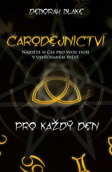 ČARODĚJNICTVÍ PRO KAŽDÝ DEN