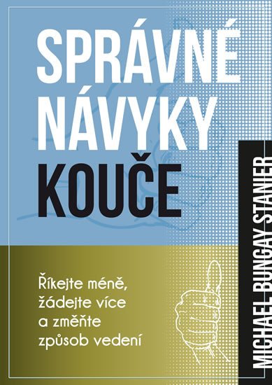 SPRÁVNÉ NÁVYKY KOUČE