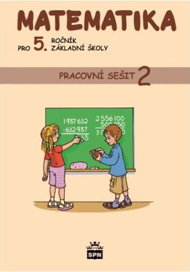 MATEMATIKA PRO 5. ROČNÍK ZŠ 2 PS