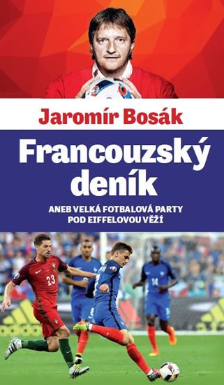 FRANCOUZSKÝ DENÍK ANEB VELKÁ FOTBALOVÁ PARTY