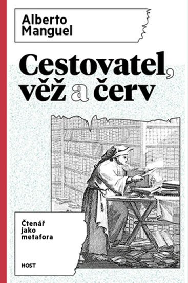 CESTOVATEL, VĚŽ A ČERV - ČTENÁŘ JAKO METAFORA