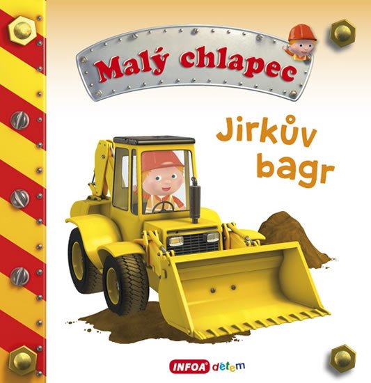 MALÝ CHLAPEC - JIRKŮV BAGR