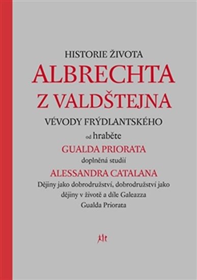 HISTORIE ŽIVOTA ALBRECHTA Z VALDŠTEJNA