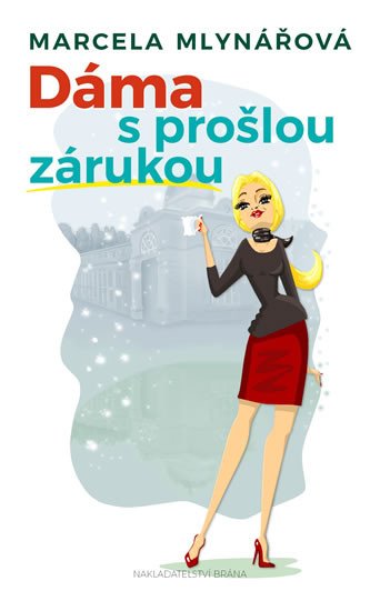 DÁMA S PROŠLOU ZÁRUKOU