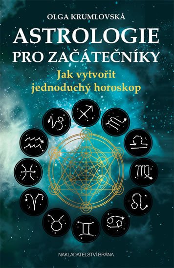 ASTROLOGIE PRO ZAČÁTEČNÍKY - JAK VYTVOŘIT JEDNODUCHÝ HOROSK.