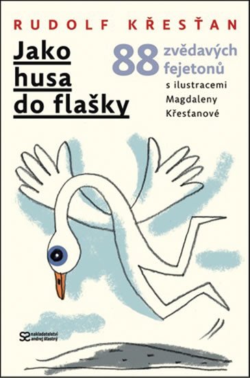 JAKO HUSA DO FLAŠKY