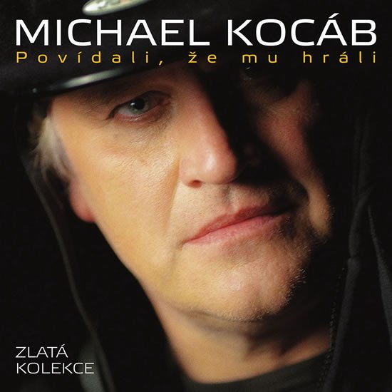 CD KOCÁB MICHAEL - POVÍDALI, ŽE MU HRÁLI