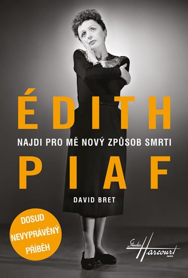 ÉDITH PIAF - NAJDI PRO MĚ NOVÝ ZPŮSOB SMRTI