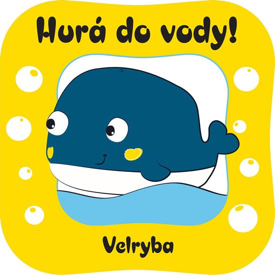 HURÁ DO VODY! VELRYBA