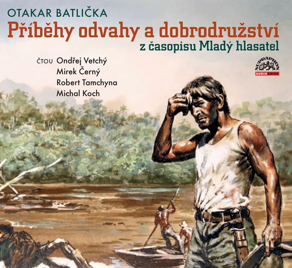 CD PŘÍBĚHY ODVAHY A DOBRODRUŽSTVÍ... - CD