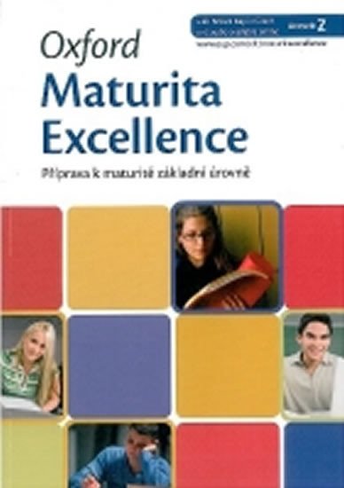 OXFORD MATURITA EXCELLENCE (PŘÍPRAVA K MATURITĚ Z)