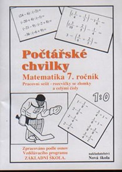 POČTÁŘSKÉ CHVILKY - MATEMATIKA 7.ROČNÍK PRACOVNÍ SEŠIT 7-11