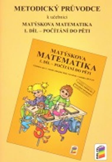 METODIKA K UČEBNICI MATÝSKOVA MATEMATIKA 1.DÍL (1-38)