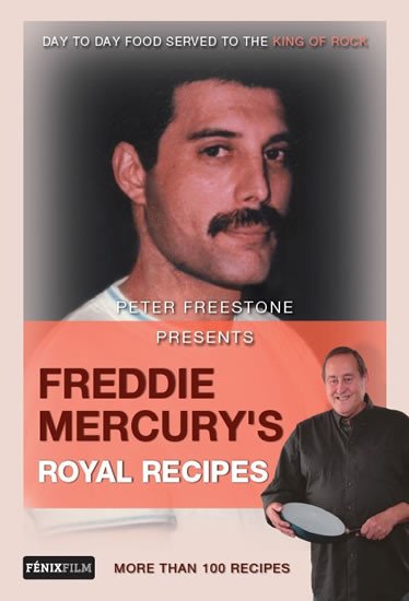 FREDDIE MERCURY’S ROYAL RECIPES