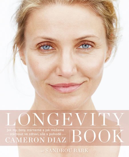 LONGEVITY BOOK - O UMĚNÍ STÁRNOUT A ŽÍT (NATRŽENÝ PŘEBAL)