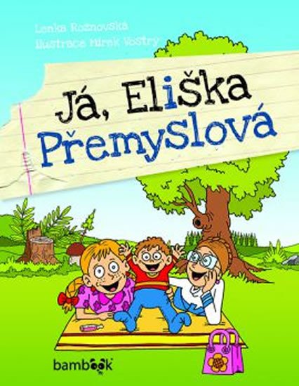 JÁ, ELIŠKA PŘEMYSLOVÁ