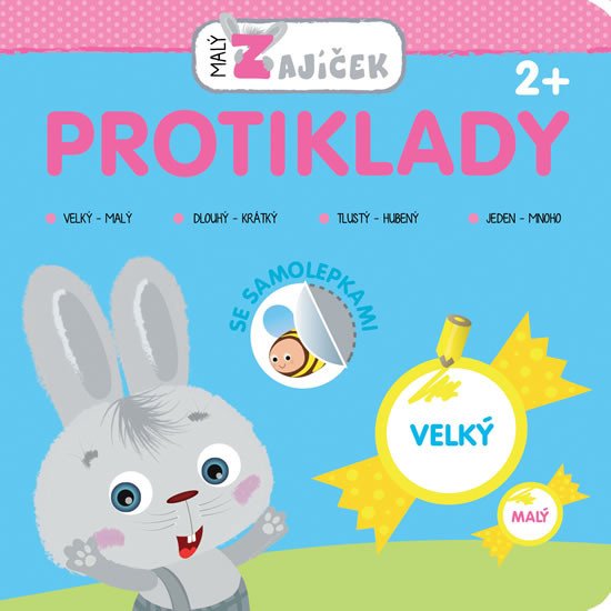 MALÝ ZAJÍČEK PROTIKLADY