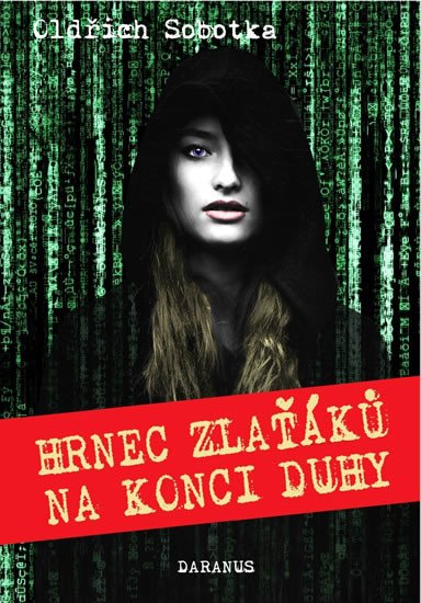 HRNEC ZLAŤÁKŮ NA KONCI DUHY