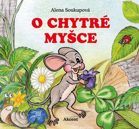 O CHYTRÉ MYŠCE