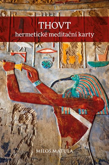 THOVT HERMETICKÉ MEDITAČNÍ KARTY