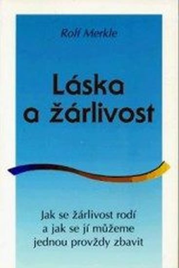 LÁSKA A ŽÁRLIVOST