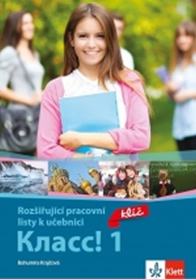 ROZŠIŘUJÍCÍ PRACOVNÍ LISTY K UČEBNICI KLASS! 1