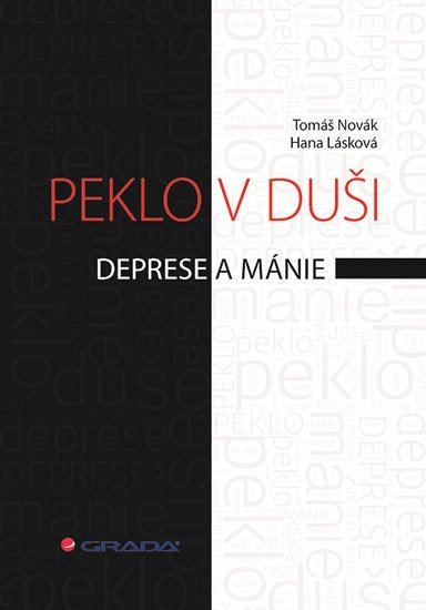 PEKLO V DUŠI - DEPRESE A MÁNIE