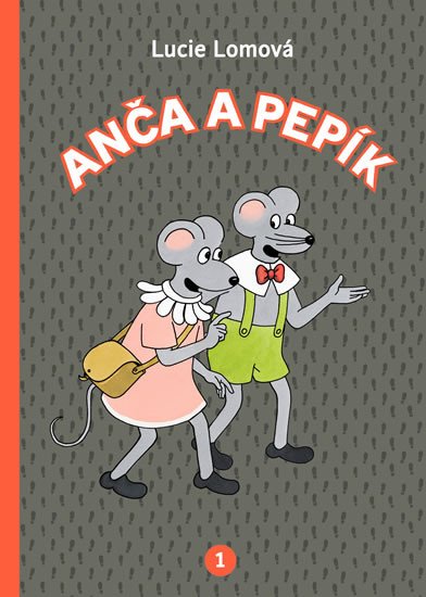 ANČA A PEPÍK 1 - KOMIKS