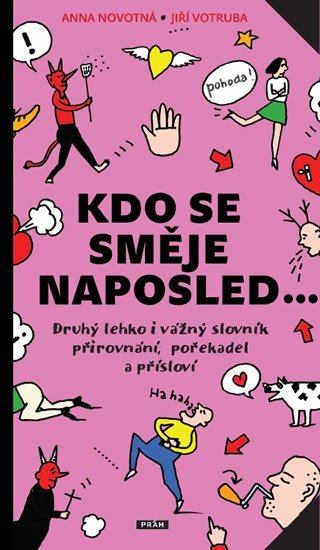 KDO SE SMĚJE NAPOSLED - DRUHÝ LEHKO I VÁŽNÝ SLOVNÍK PŘIROVN.