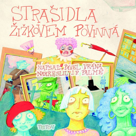 STRAŠIDLA ŽIŽKOVEM POVINNÁ