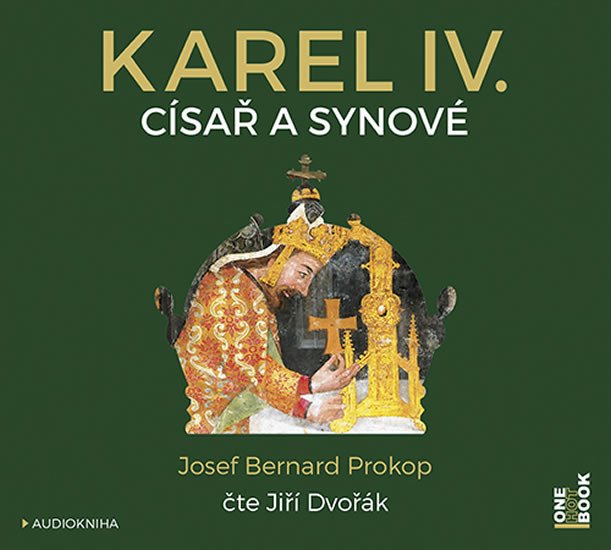 KAREL IV. - CÍSAŘ A SYNOVÉ CDMP3 (AUDIOKNIHA)