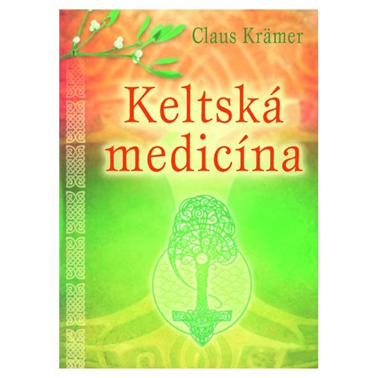 KELTSKÁ MEDICÍNA