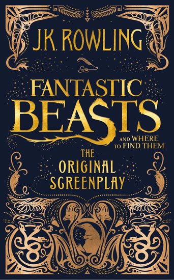 FANTASTIC BEASTS AND WHERE TO FIND THEM (SCREENPLAY)