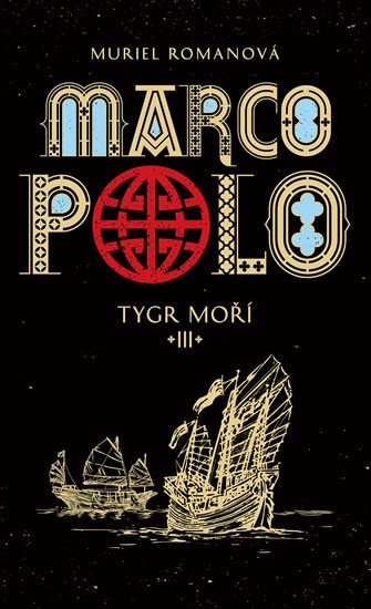 MARCO POLO III - TYGR MOŘÍ