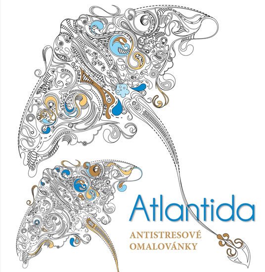 ATLANTIDA - ANTISTRESOVÉ OMALOVÁNKY