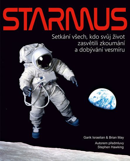 STARMUS - SETKÁNÍ VŠECH, KDO SVŮJ ŽIVOT ZASVĚTILI ZKOUMÁNÍ