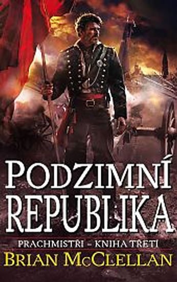 PODZIMNÍ REPUBLIKA (PRACHMISTŘI 3)