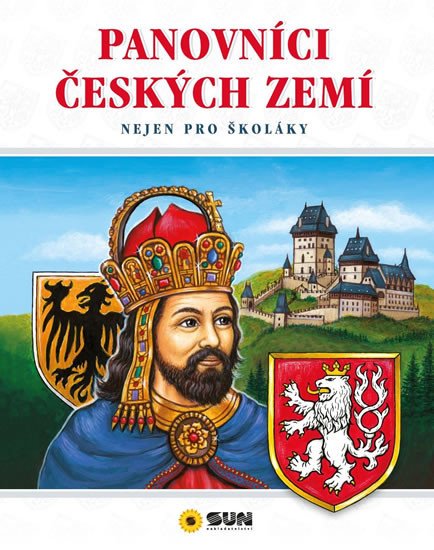 PANOVNÍCI ČESKÝCH ZEMÍ - NEJEN PRO ŠKOLÁKY