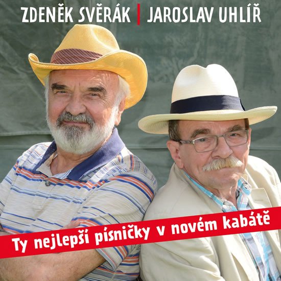 CD SVĚRÁK-UHLÍŘ-TY NEJLEPŠÍ PÍSNIČKY V NOVÉM KABÁTĚ