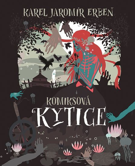 KOMIKSOVÁ KYTICE