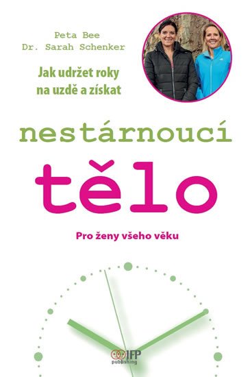 NESTÁRNOUCÍ TĚLO - PRO ŽENY VŠEHO VĚKU