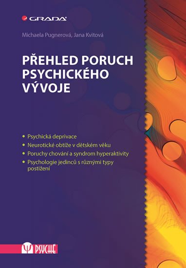 PŘEHLED PORUCH PSYCHICKÉHO VÝVOJE