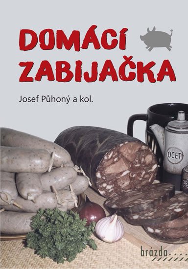 DOMÁCÍ ZABIJAČKA